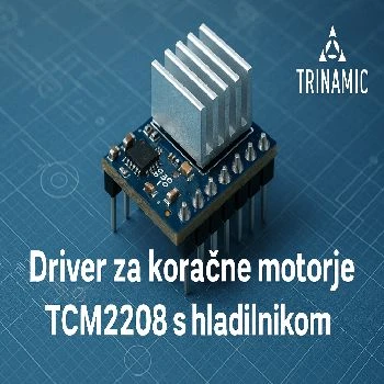 tcm2208, trinamic, driver koračni motor, hladilnik, ugodno, ceneje, prihranek, lokalno, ljubljana, 3d tiskalnik, industrijska avtomatizacija