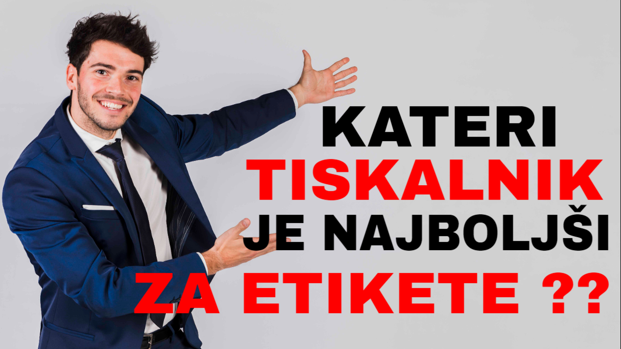 Kateri tiskalnik je najboljši za tisk samolepilnih etiket?
