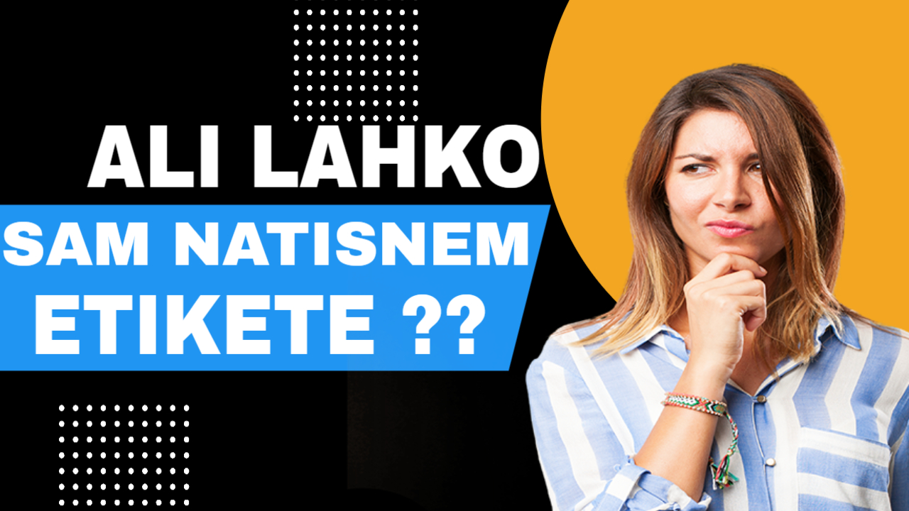 Kako lahko prihranim in naredim nalepke kar sam ?