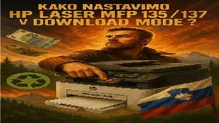 HP Laser MFP 135 download mode,HP 135 chipless firmware,kako vstopiti v download mode,download.bat firmware HP 135,cenejše tiskanje brez zamenjave čipa,izolacija čipa,upgrade firmware brez čipa